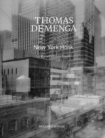 New York Honk f�r Violoncello und Klavier