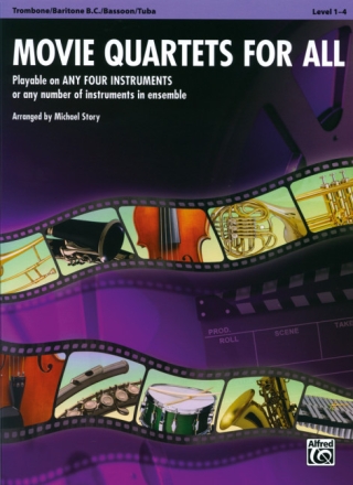 Movie Quartets for all for 4 instruments (flexible ensemble) trombone/baritone b.c./bassoon/tuba score