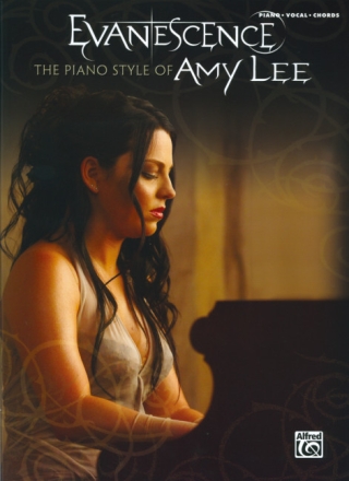 Evanescence - the Piano Style of Amy Lee: songbook piano/vocal/guitar