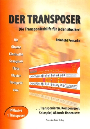 Der Transposer (+Transposer) Die Transponierhilfe f�r jeden Musiker!