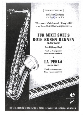 F�r mich soll's rote Rosen regnen und La Perla f�r Combo Piano-Direktion und Stimmen (Verlagskopie)