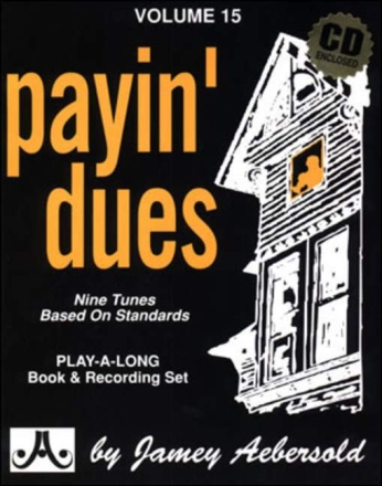 Payin' Dues - 9 Tunes based on Standards 