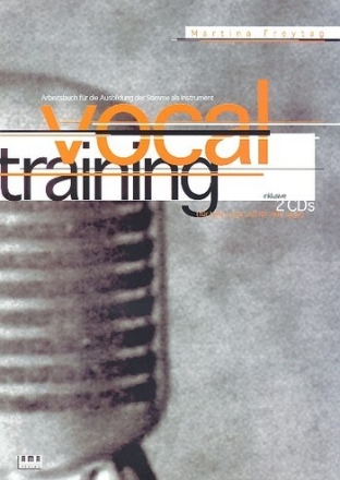 Vocal Training (+2CD's): Arbeitsbuch f�r die Ausbildung der Stimme als Instrument
