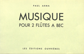 ARMA MUSIQUE POUR 2 FLUTES A BEC (SOPRANOS)