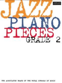 Jazz Piano Pieces Grade 2 for piano