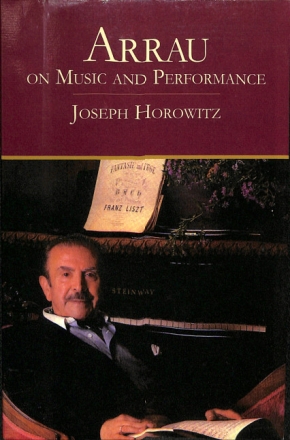 Arrau on Music and Performance  Softcover