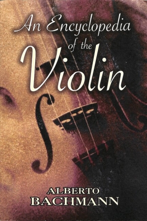 An Encyclopedia Of The Violin Violin teaching