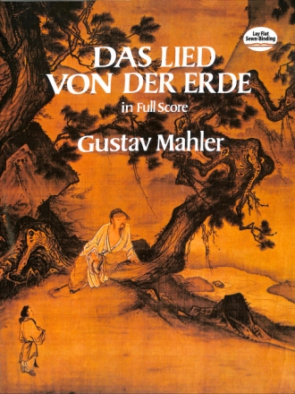 Das Lied von der Erde for solo voices and orchestra full score