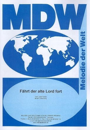 F�hrt der alte Lord fort: f�r Klavier/Gesang/Gitarre Archivkopie