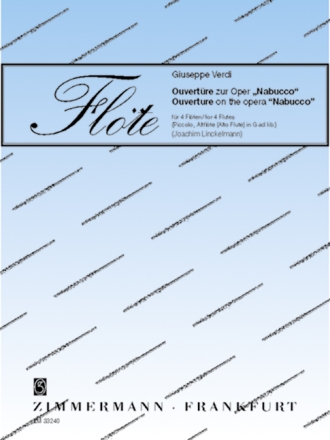 Nabucco Ouvert�re f�r 4 Fl�ten Partitur und Stimmen (Piccolo, Altfl�te in G ad lib)