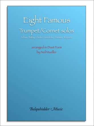 8 famous Trumpet/Cornet Solos for 2 trumpets (cornets) score