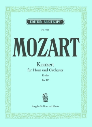 Konzert Es-Dur KV417 f�r Horn und Orchester f�r Horn und Klavier