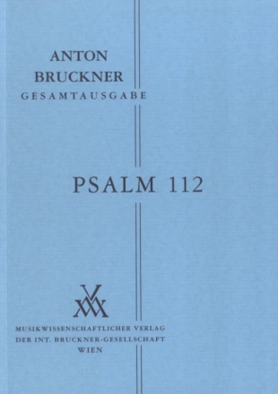 Psalm 112 f�r Doppelchor und Orchester Studienpartitur