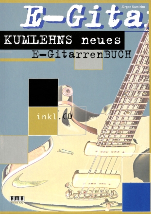 Kumlehns neues E-Gitarrenbuch (+CD)  