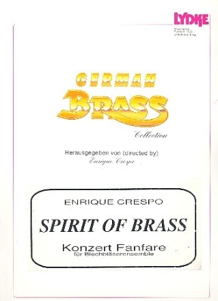 Spirit of Brass - Concert fanfare for 10 brass players score and parts