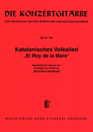 Katalanisches Volkslied 'El Roy de la Mare' f�r Gitarre