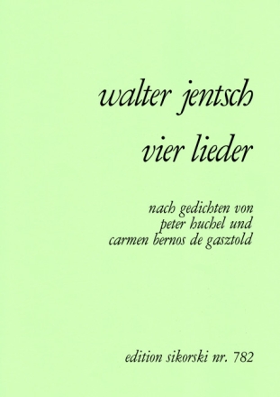 Jentsch, Walter  [Txt:] Huchel, P / Bernos de Gasztold, C 4 Lieder F�r Gesang und Klavier. Nach Texten von Peter Huchel und Carmen Bernos Gesang, Klavier