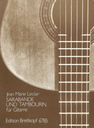 Leclair, Jean-Marie Sarabande und Tambourin  Git