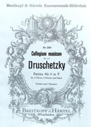 Partita Nr. 9 F-Dur f�r 2 Oboen, 2 H�rner und Fagott Partitur und 5 Stimmen