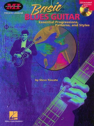 Basic Blues Guitar (+CD) Essential progressions, patterns and styles