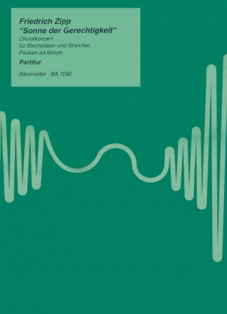 Sonne der Gerechtigkeit Choralkonzert f�r Blechbl�ser und Streicher Partitur Orch