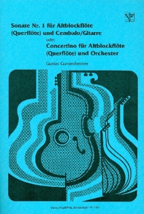 Sonate Nr.1 (Concertino) f�r Altblockfl�te (Fl�te) und Gitarre (Cembalo, Klavier) (Orchester) Klavier-Partitur und Solostimme