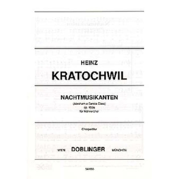 KRATOCHWIL, HEI Nachtmusikanten Op. 159a MCh