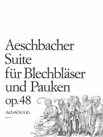 AESCHBACHER Suite f�r Blechbl�ser und Pauken 2 Trompeten, 4 H�rner, 2 Posaunen, Tuba, Timbals