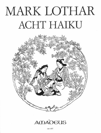 LOTHAR  8 Haiku op.85 Sopran, Fl�te, Viola, Schlagzeug, Klavier