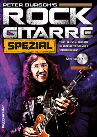 Rock Gitarre spezial (+CD) Tipps, Tricks und �bungen in angesagten Sounds und Spieltechniken