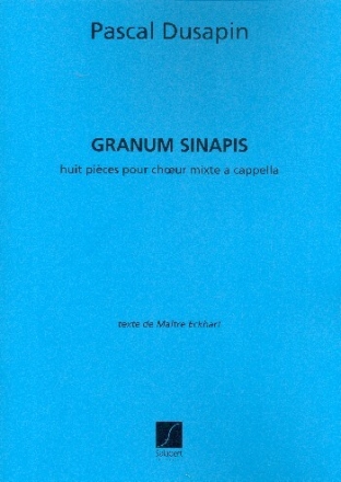 Granum Sinapis pour cheur mixte a cappella partition (mhdt)