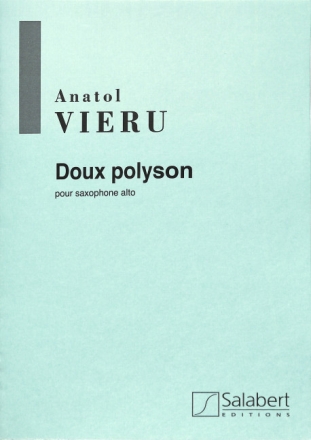 Vieru Doux Polyson Saxophone Seul  Saxofono