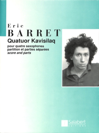 Barret  Quatuor Kavisilaq 4 Saxophones  Saxophone