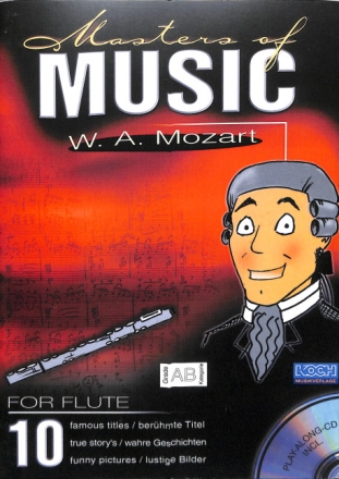 Masters of Music (+CD) 10 ber�hmte Titel f�r Fl�te