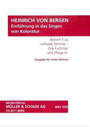 Einf�hrung in das Singen von Koloratur f�r hohe Stimme Begleitheft 2 zu 'Unsere Stimme Band 2'