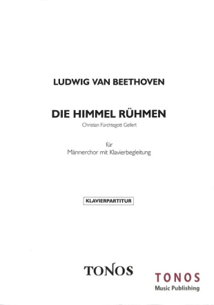 Die Himmel r�hmen f�r M�nnerchor und Klavier Chorpartitur