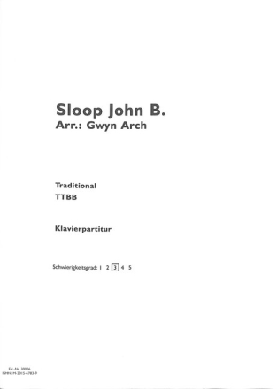 Sloop John B. f�r M�nnerchor (TTBB) und Klavier Klavierpartitur