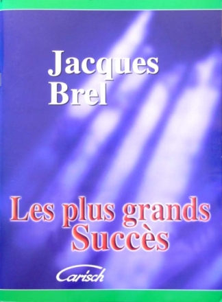 Jacques Brel: Les plus grands succ�s Songbook Gesang und Klavier/Gitarre