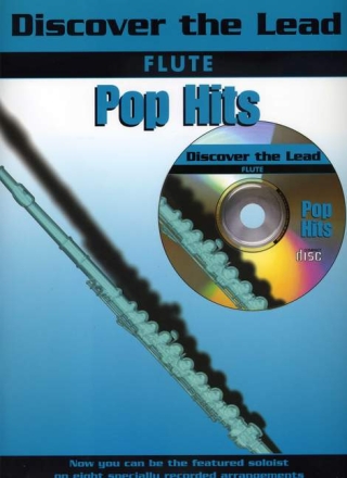 Discover the Lead (+CD): Pop Hits for flute