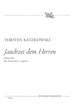 Torsten Ratzkowski Jauchzet dem Herrn FCh a cappella