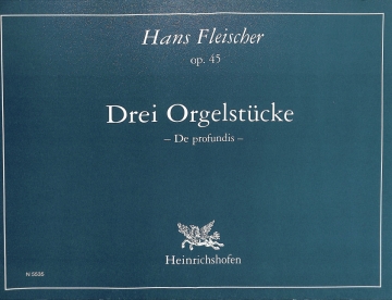 3 Orgelst�cke op.45