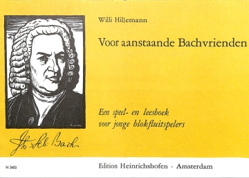 Voor aanstaande Bachvrienden f�r Sopran- und Altblockfl�te