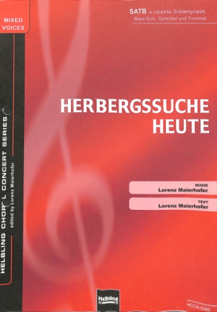 Herbergssuche heute f�r gem Chor, Bass solo, Sprecher und Trompete ad lib. Chorpartitur