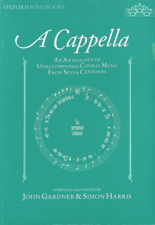 A cappella Anthology of unaccompanied choral music from 7 centuries