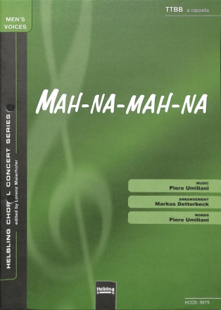 Umiliani, Piero, Detterbeck, Markus (Arr.) Mah-na-mah-na TTBB