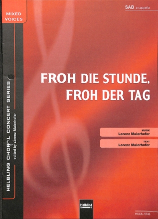 Froh die Stunde, froh der Tag SAB