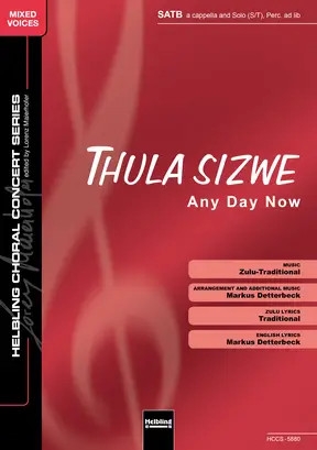 Thula sizwe f�r Solo und gem Chor a cappella (Percussion ad lib) Partitur