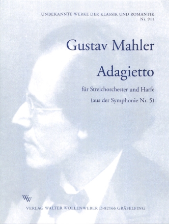 ADAGIETTO AUS DER SINFONIE NR.5 f�r Streichorchester und Harfe Partitur