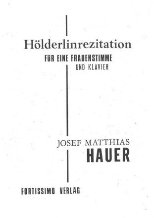H�lderlinrezitation f�r Frauenstimme und Klavier Partitur