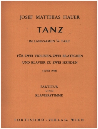 Tanz im langsamen 3/4 Takt f�r 2 Violnen, 2 Violen und Klavier Partitur